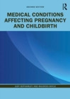Medical Conditions Affecting Pregnancy and Childbirth - Book