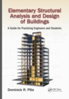 Elementary Structural Analysis and Design of Buildings : A Guide for Practicing Engineers and Students - Book