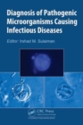Diagnosis of Pathogenic Microorganisms Causing Infectious Diseases - Book