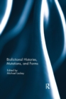 Biofictional Histories, Mutations and Forms - Book