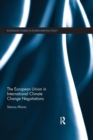 The European Union in International Climate Change Negotiations - Book