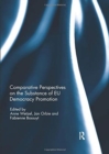 Comparative Perspectives on the Substance of EU Democracy Promotion - Book