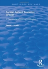 Foreign Aid and Economic Growth : A Theoretical and Empirical Investigation - Book