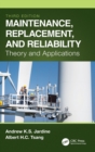 Maintenance, Replacement, and Reliability : Theory and Applications - Book