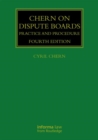 Chern on Dispute Boards : Practice and Procedure - Book