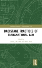 Backstage Practices of Transnational Law - Book