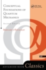 Conceptual Foundations Of Quantum Mechanics : Second Edition - Book