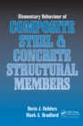 Elementary Behaviour of Composite Steel and Concrete Structural Members - Book