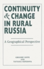 Continuity And Change In Rural Russia A Geographical Perspective - Book