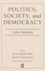 Politics, Society, And Democracy Latin America - Book