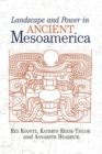 Landscape And Power In Ancient Mesoamerica - Book