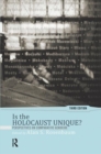 Is the Holocaust Unique? : Perspectives on Comparative Genocide - Book