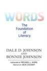 Words : The Foundation of Literacy - Book