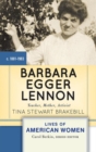 Barbara Egger Lennon : Teacher, Mother, Activist - Book