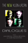 The New Klein-Lacan Dialogues - Book
