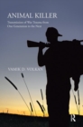 Animal Killer : Transmission of War Trauma From One Generation to the Next - Book