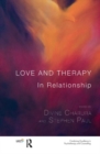 Love and Therapy : In Relationship - Book