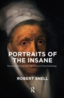 Portraits of the Insane : Theodore Gericault and the Subject of Psychotherapy - Book
