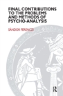 Final Contributions to the Problems and Methods of Psycho-analysis - Book