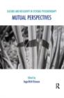 Culture and Reflexivity in Systemic Psychotherapy : Mutual Perspectives - Book