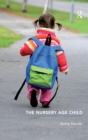 The Nursery Age Child - Book