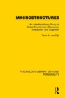 Macrostructures : An Interdisciplinary Study of Global Structures in Discourse, Interaction, and Cognition - Book