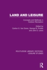 Land and Leisure : Concepts and Methods in Outdoor Recreation - Book