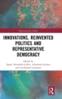 Innovations, Reinvented Politics and Representative Democracy - Book
