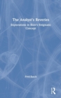 The Analyst's Reveries : Explorations in Bion's Enigmatic Concept - Book