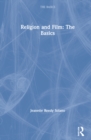 Religion and Film: The Basics - Book