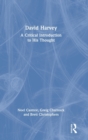 David Harvey : A Critical Introduction to His Thought - Book