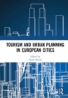 Tourism and Urban Planning in European Cities - Book