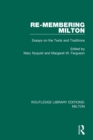 Re-membering Milton : Essays on the Texts and Traditions - Book