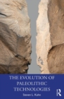 The Evolution of Paleolithic Technologies - Book