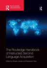 The Routledge Handbook of Instructed Second Language Acquisition - Book