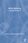 Sports Marketing : A Strategic Perspective - Book