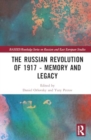 The Russian Revolution of 1917 - Memory and Legacy - Book