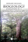 Biogeology : Evolution in a Changing Landscape - Book