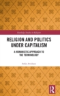 Religion and Politics Under Capitalism : A Humanistic Approach to the Terminology - Book