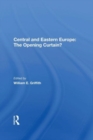 Central And Eastern Europe : The Opening Curtain? - Book