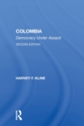Colombia : Democracy Under Assault, Second Edition - Book