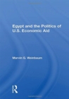 Egypt And The Politics Of U.s. Economic Aid - Book