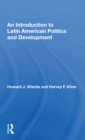 An Introduction To Latin American Politics And Development - Book