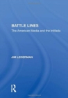 Battle Lines : The American Media And The Intifada - Book