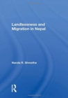 Landlessness And Migration In Nepal - Book