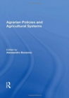 Agrarian Policies and Agricultural Systems - Book