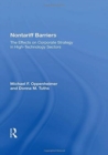 Nontariff Barriers : The Effects On Corporate Strategy In High-technology Sectors - Book