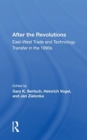 After The Revolutions : East-west Trade And Technology Transfer In The 1990s - Book