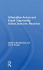 Affirmative Action And Equal Opportunity : Action, Inaction, Reaction - Book