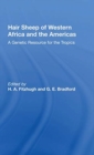 Hair Sheep Of Western Africa And The Americas : A Genetic Resource For The Tropics - Book